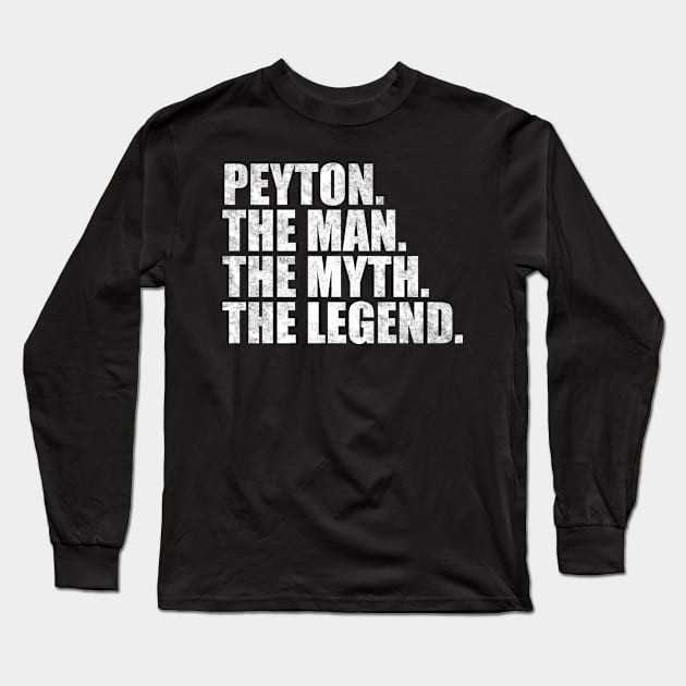 Peyton Legend Peyton Name Peyton given name Long Sleeve T-Shirt by TeeLogic